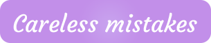 Careless mistakes